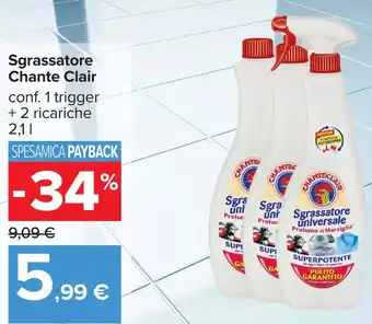 Carrefour Sgrassatore Chante Clair offerta
