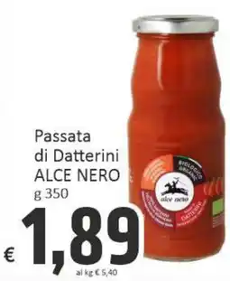 Paghi Poco Passata di Datterini ALCE NERO offerta