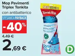 Carrefour Mop Pavimenti Triplex Tonkita offerta