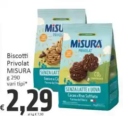 Paghi Poco Biscotti Privolat MISURA offerta