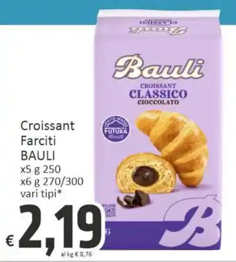 Paghi Poco Croissant Farciti BAULI offerta