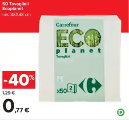 Carrefour 50 Tovaglioli Ecoplanet offerta