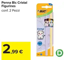Carrefour Penna Bic Cristal Figurines offerta