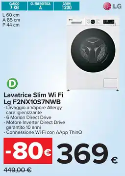 Carrefour Lavatrice Slim Wi Fi Lg F2NX10S7NWB offerta