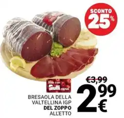 Supermercati Gulliver Bresaola della valtellina igp DEL ZOPPO offerta