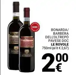 Supermercati Gulliver Bonarda/ barbera dell'oltrepò pavese doc LE ROVOLE offerta