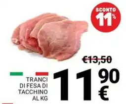 Supermercati Gulliver Tranci di fesa di tacchino offerta
