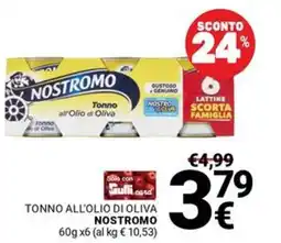 Supermercati Gulliver Tonno all'olio di oliva NOSTROMO offerta