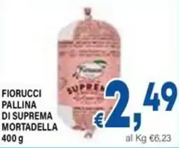 DEM Fiorucci pallina di suprema mortadella offerta