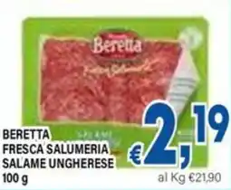 DEM Beretta fresca salumeria salame ungherese offerta