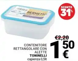 Supermercati Gulliver Contenitore rettangolare con alette TONINELLI offerta