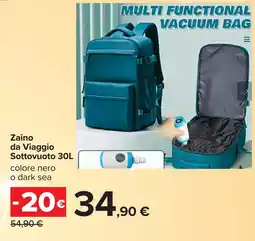 Carrefour Zaino da Viaggio Sottovuoto 30L offerta