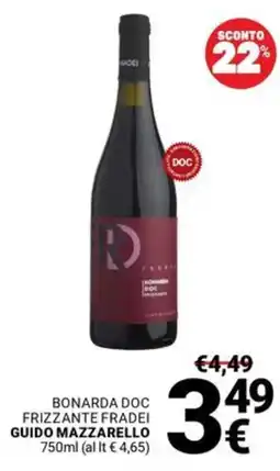 Supermercati Gulliver Bonarda doc frizzante fradei GUIDO MAZZARELLO offerta