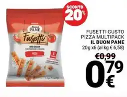 Supermercati Gulliver Fusetti gusto pizza multipack IL BUON PANE offerta
