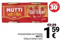 Supermercati Gulliver Pomodorini datterini MUTTI offerta