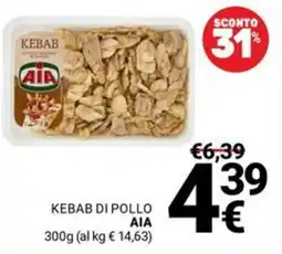 Supermercati Gulliver Kebab di pollo AIA offerta