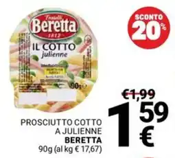 Supermercati Gulliver Prosciutto cotto a julienne BERETTA offerta