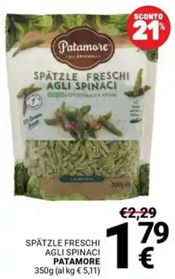 Supermercati Gulliver Spätzle freschi agli spinaci PATAMORE offerta