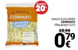 Supermercati Gulliver Pan di zucchero ZERBINATI offerta