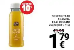 Supermercati Gulliver Spremuta di arancia F.LLI ORSERO offerta