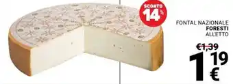 Supermercati Gulliver Fontal nazionale FORESTI offerta