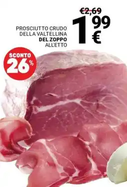 Supermercati Gulliver Prosciutto crudo della valtellina DEL ZOPPO offerta
