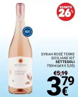 Supermercati Gulliver Syrah rosé terre siciliane igt SETTESOLI offerta