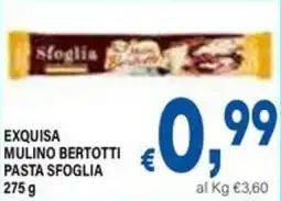 DEM Exquisa mulino bertotti pasta sfoglia offerta