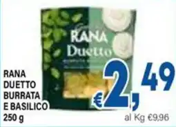 DEM Rana duetto burrata e basilico offerta