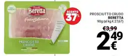 Supermercati Gulliver Prosciutto crudo BERETTA offerta