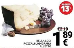 Supermercati Gulliver Bella lodi POZZALI LODIGRANA offerta