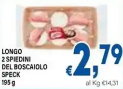 DEM Longo 2 spiedini del boscaiolo speck offerta