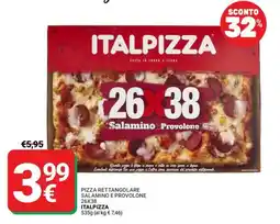 Supermercati Gulliver Pizza rettangolare salamino e provolone 26x38 ITALPIZZA offerta