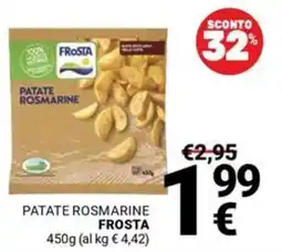 Supermercati Gulliver Patate rosmarine FROSTA offerta