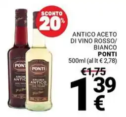 Supermercati Gulliver Antico aceto di vino rosso/ bianco PONTI offerta