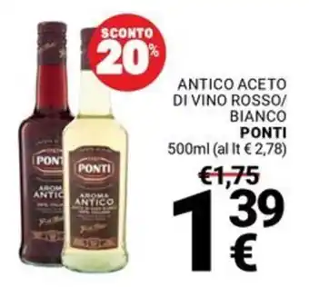 Antico aceto di vino rosso/ bianco PONTI