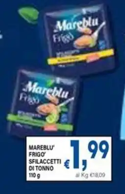 DEM Mareblu frigo sfilaccetti di tonno offerta