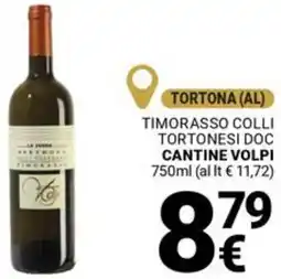 Supermercati Gulliver Timorasso colli tortonesi doc CANTINE VOLPI offerta