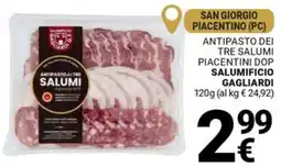 Supermercati Gulliver Antipasto dei tre salumi piacentini dop SALUMIFICIO GAGLIARDI offerta