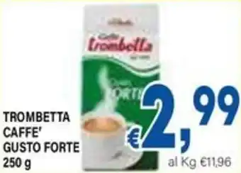 DEM Trombetta caffe' gusto forte offerta