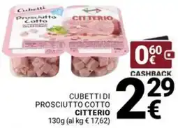Supermercati Gulliver Cubetti di prosciutto cotto CITTERIO offerta