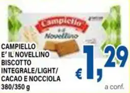 DEM Campiello e' il novellino integrale/light/ cacao e nocciola offerta