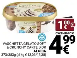 Supermercati Gulliver Vaschetta gelato soft & crunchy carte d'or ALGIDA offerta