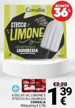Supermercati Gulliver 6 gelati al limone e stecco di liquirizia CONSILIA offerta