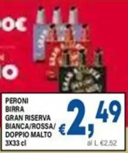 DEM Peroni birra gran riserva bianca/rossa doppio malto offerta