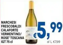 DEM Marchesi frescobaldi calaforte vermentino/ rose' toscana IGT offerta