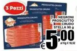 DEM Negroni prosciutto crudo stella offerta