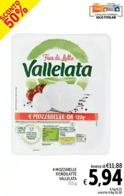 Spazio Conad 4 mozzarelle fiordilatte VALLELATA offerta