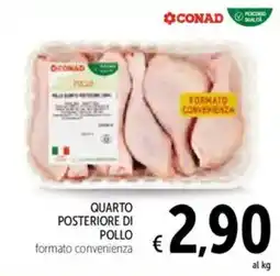 Spazio Conad Quarto posteriore di pollo offerta