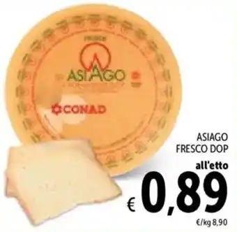 Spazio Conad Asiago fresco DOP offerta